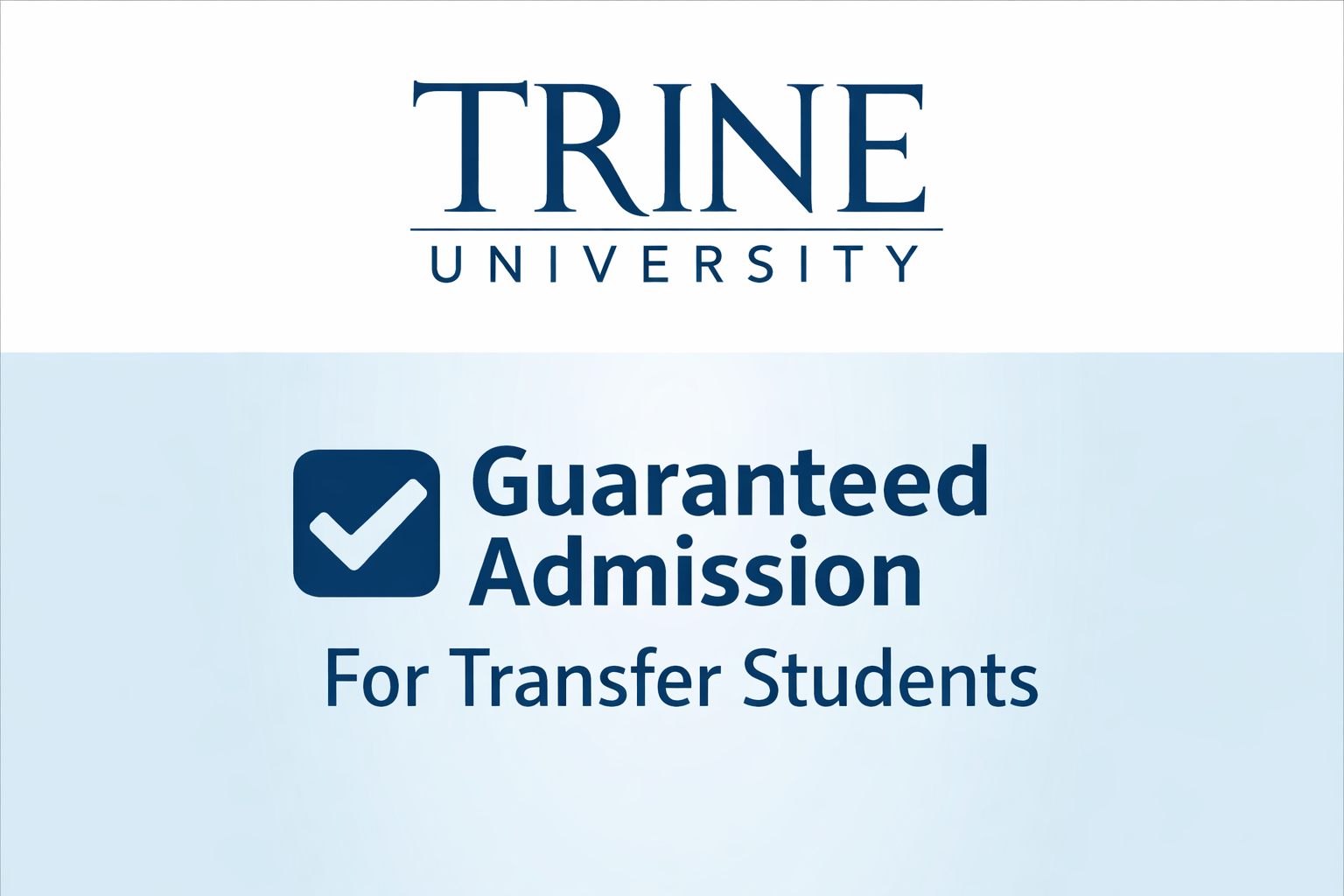 Trine University Launches Guaranteed Admission Program for Transfer Students