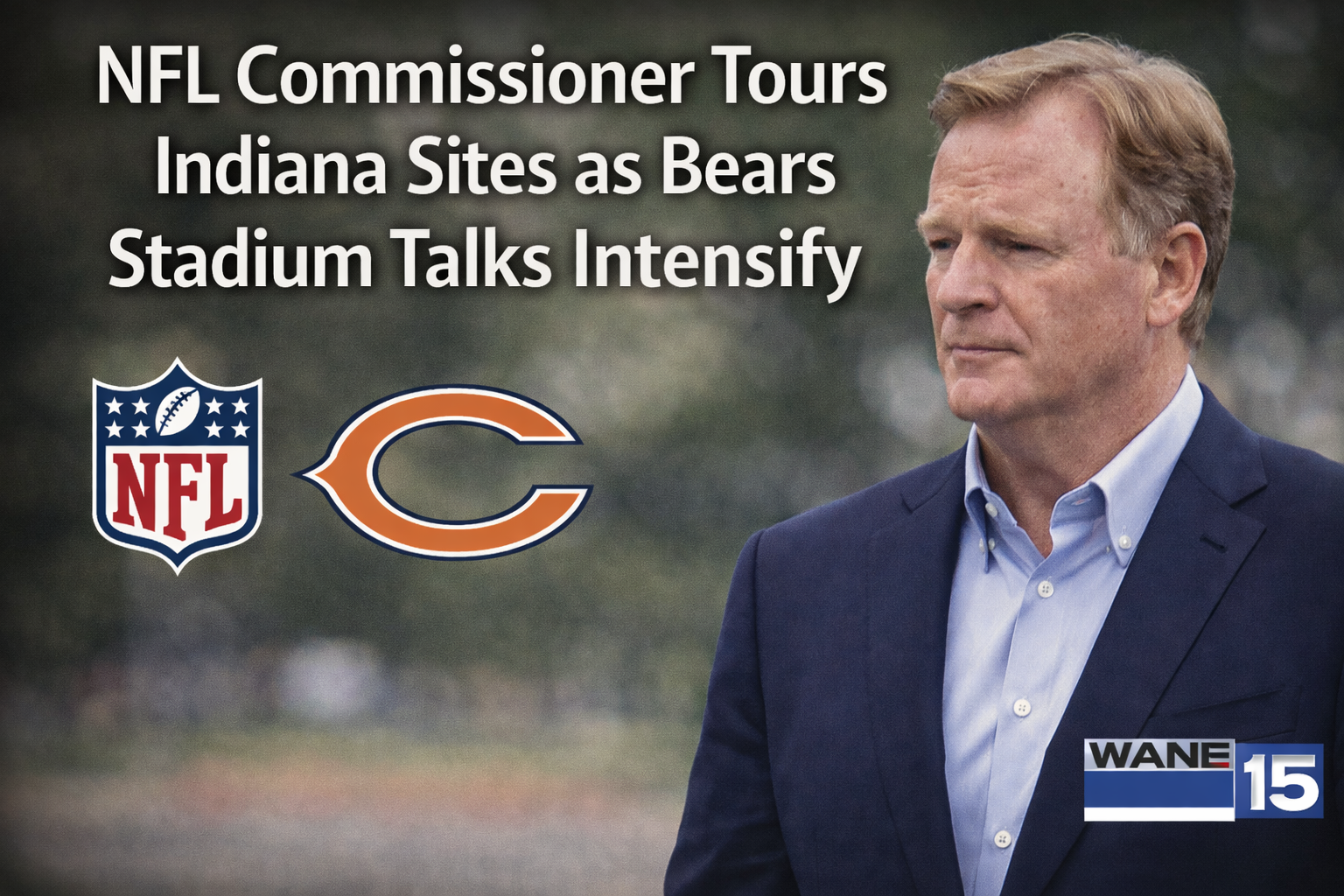 NFL Commissioner Tours Indiana Sites as Bears Stadium Talks Intensify