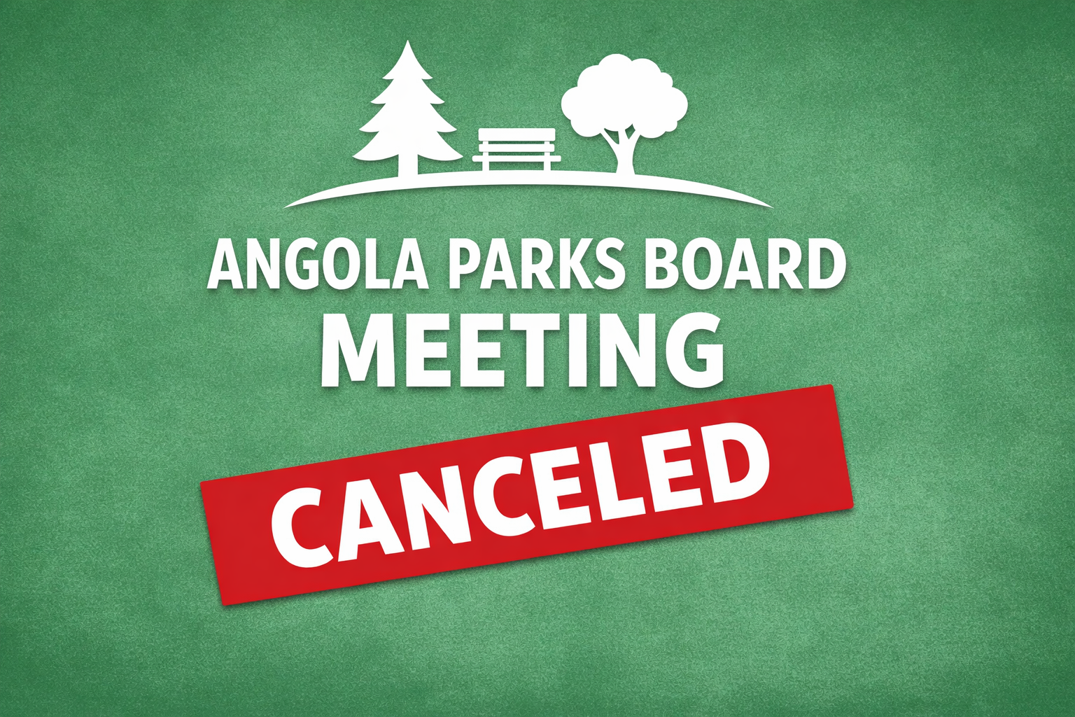 Angola Parks Board Cancels February Meeting, Sets March Date