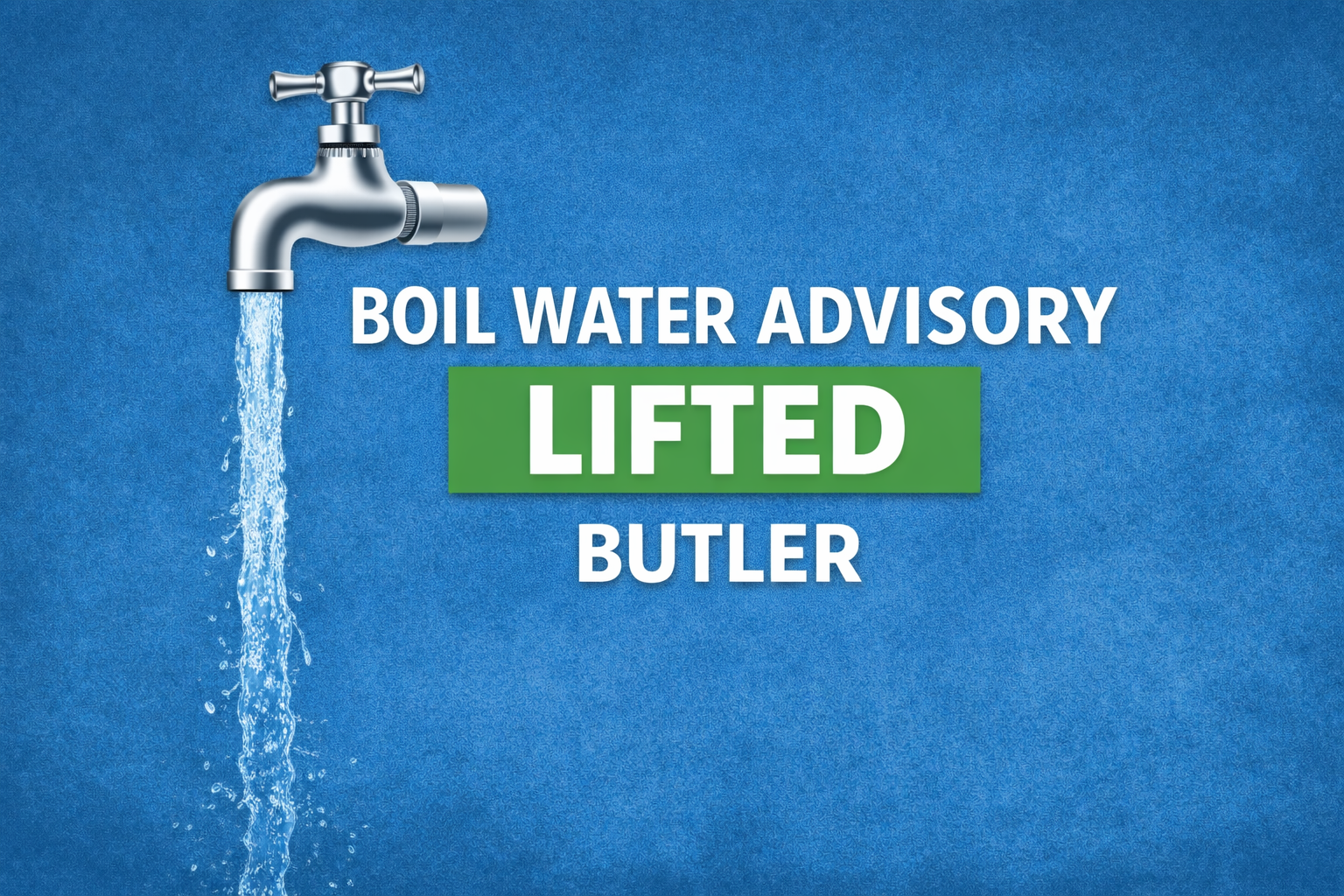 Butler Lifts Citywide Boil Water Advisory After Main Break Repairs