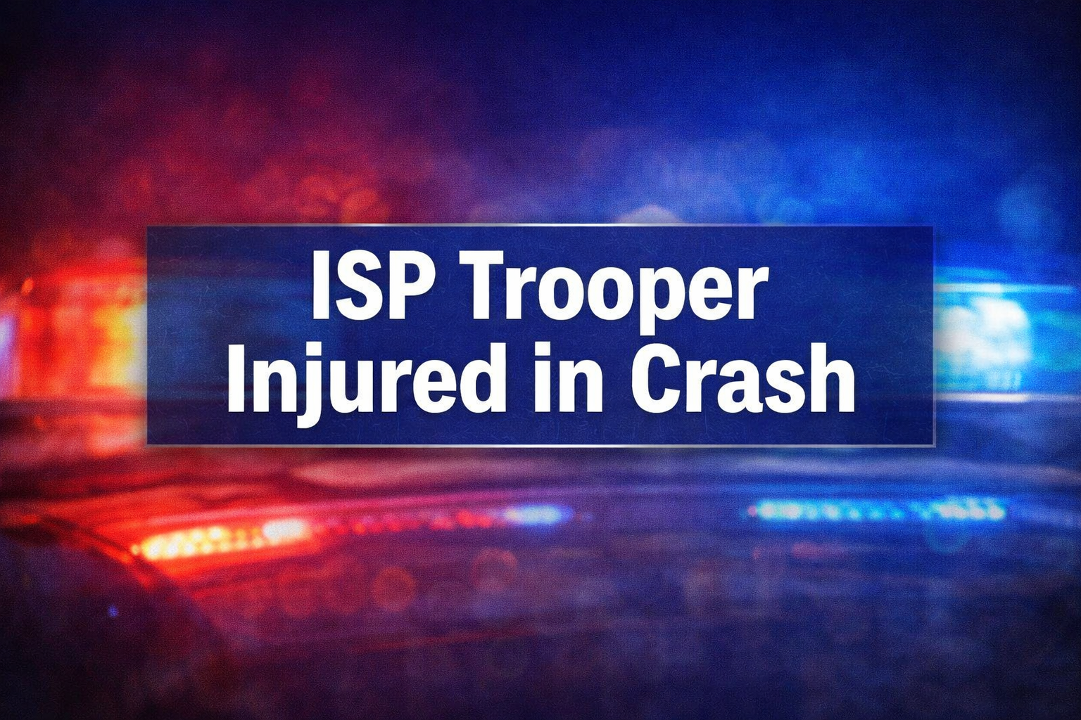 Indiana State Trooper Seriously Injured After Being Struck During Pursuit