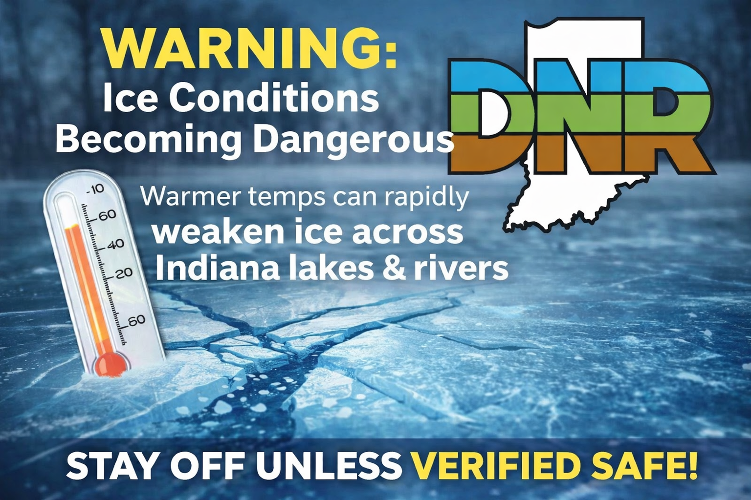 Indiana DNR Warns Warming Temps Making Ice Dangerous
