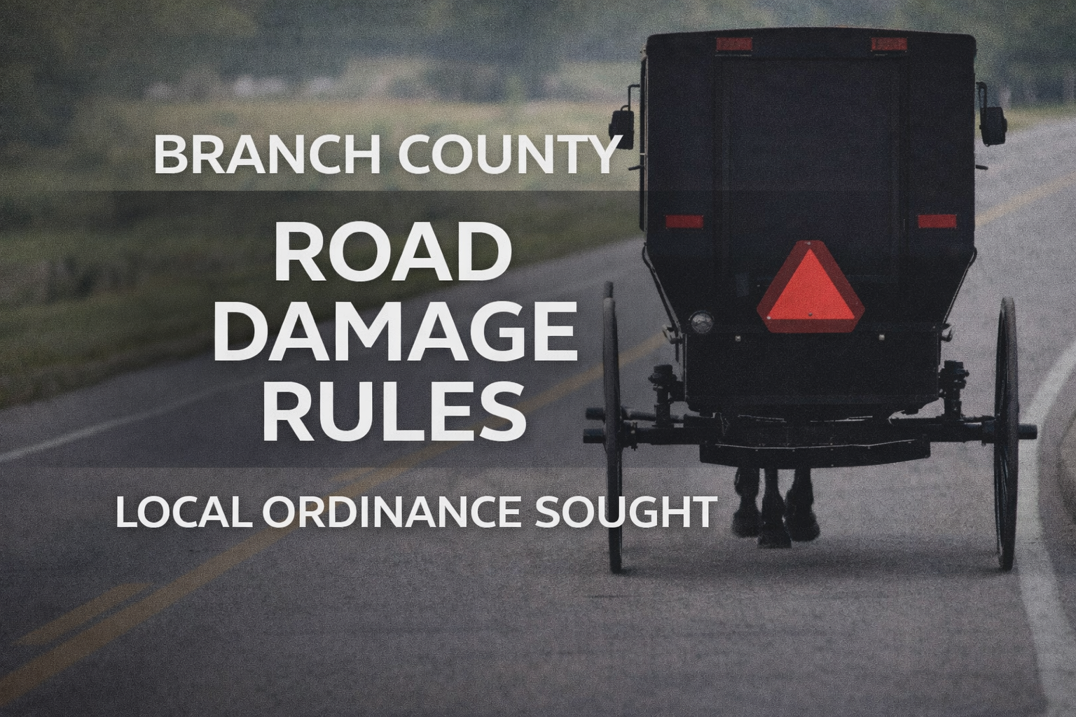 Branch County Seeks Local Ordinance To Address Steel Damage On Roads